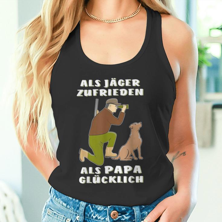 Als Jäger Satisfaction Als Papa Glücklich Hunting Hunter Tank Top