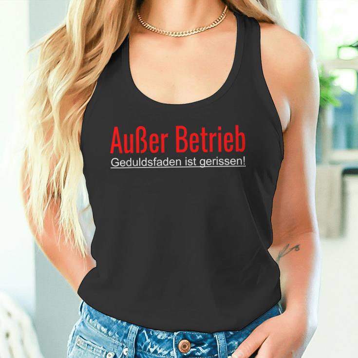 Außer Berieb Geduldsfaden Ist Gerissen Auser Betrieb Tank Top