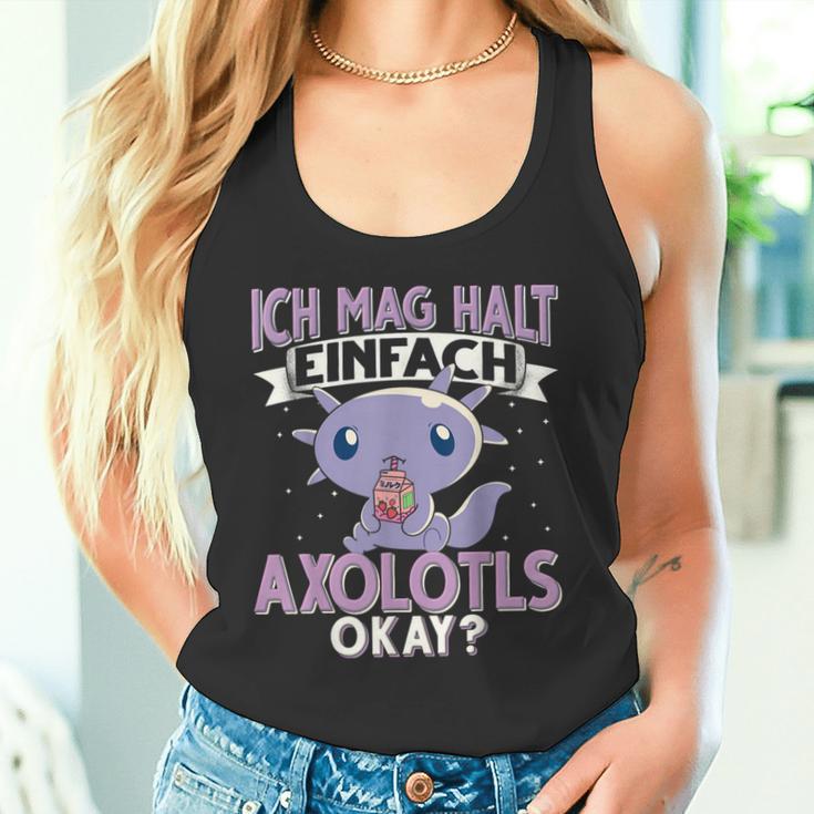 Axolotl Ich Mag Halt Einfach Axolotls S Tank Top