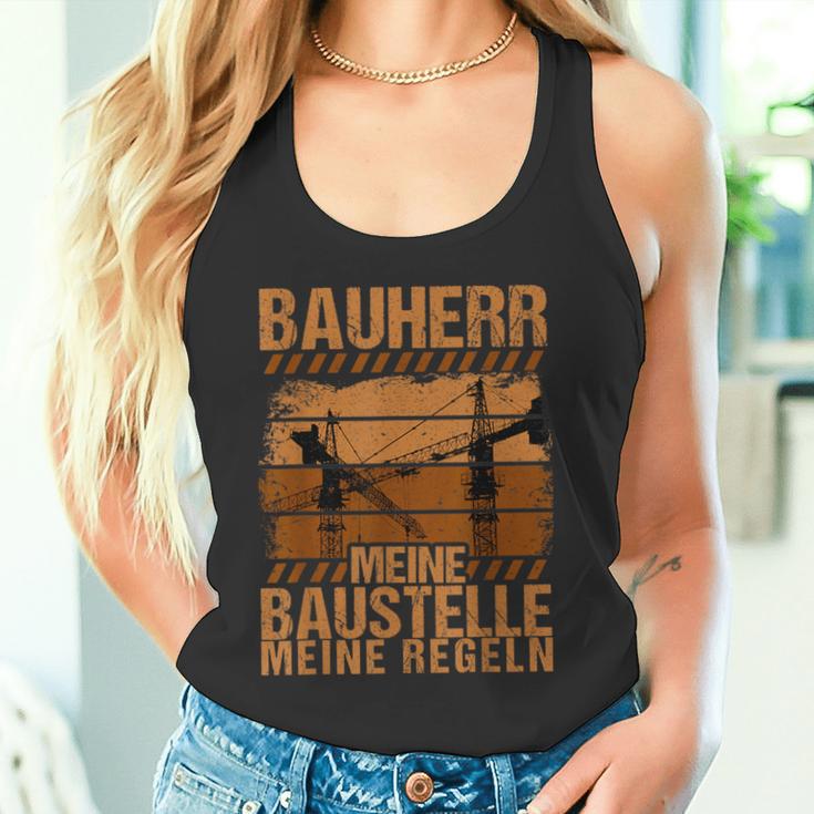 Bauherr Meine Bausite Meine Rules Tank Top