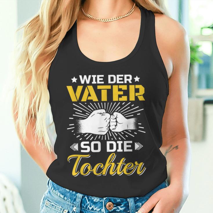 Bester Papa Der Welt Father's Day Wie Der Fater So Die Tochter S Tank Top