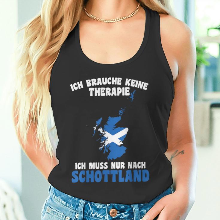 Brauche Keine Therapie Ich Muss Nur Nach Scotland Tank Top