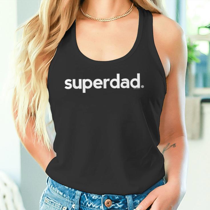 Dad Dad For Dad Superdad Ideas Dad Tank Top