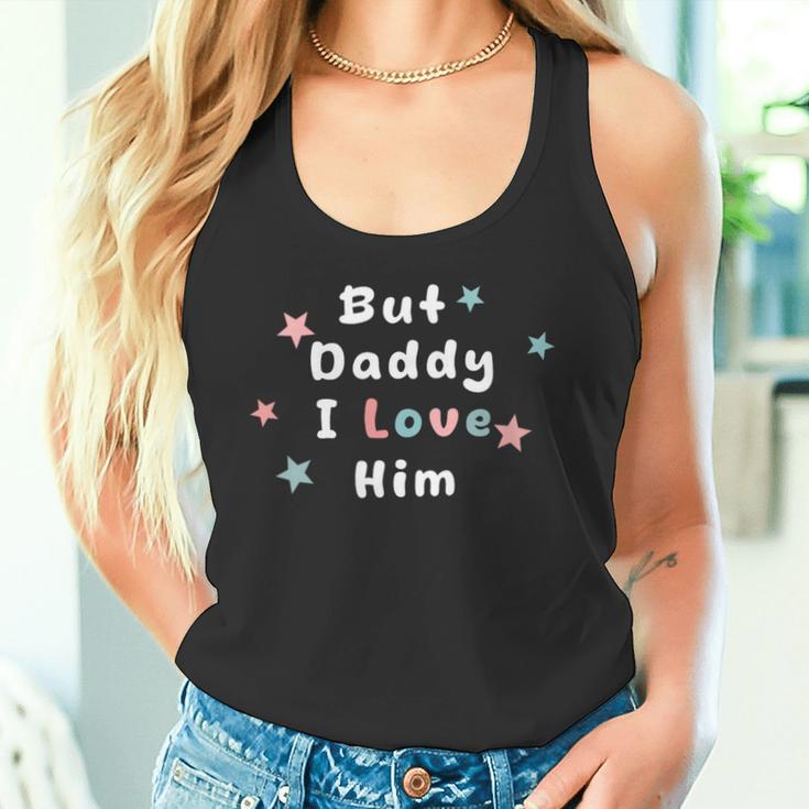 Damen Aber Papa Ich Liebe Ihn Lustige Popkultur Mit-Ausschnitt Tank Top