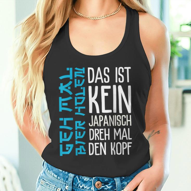 Das Ist Kein Japanisch Dreh Mal Den Kopf German Langu Tank Top