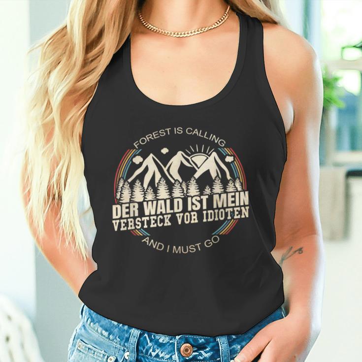 Der Wald Ist Meinersteckor Idioten The Forest Is My Hideout Before Idio Tank Top