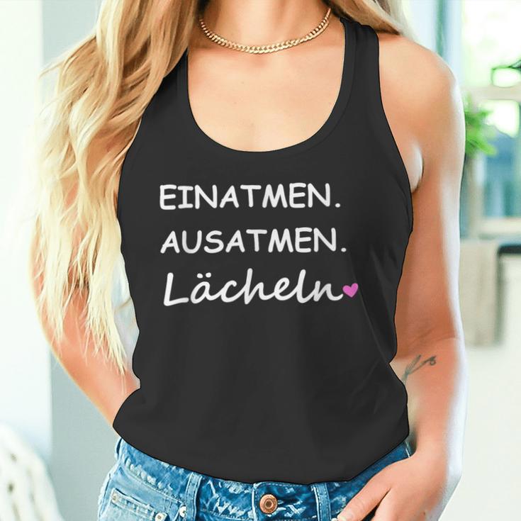 Einhale Ausatmen Lächeln Einhale Aushal Ger Tank Top