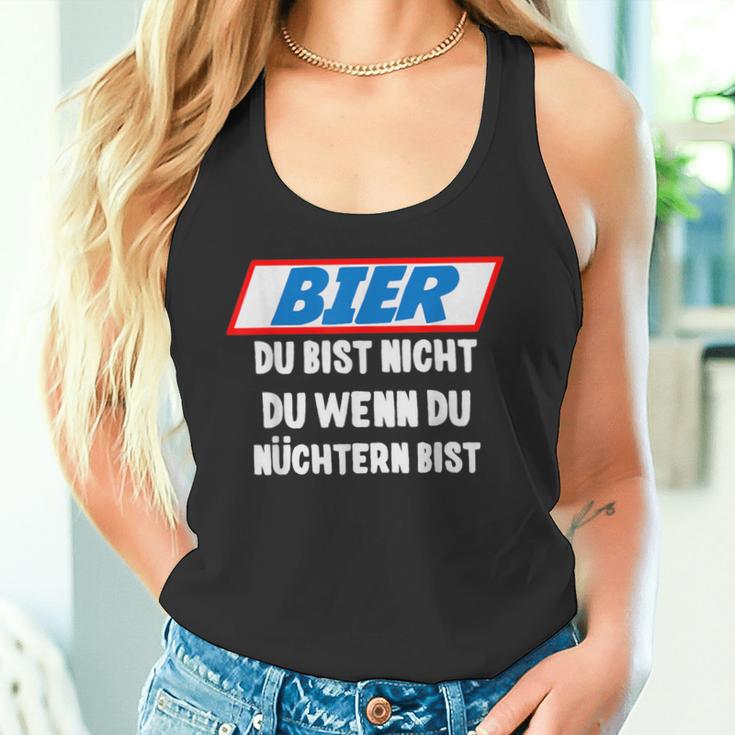 Father's Day Outfit Bier Du Bist Nicht Du Wenn Du Nüchtern Bist Tank Top