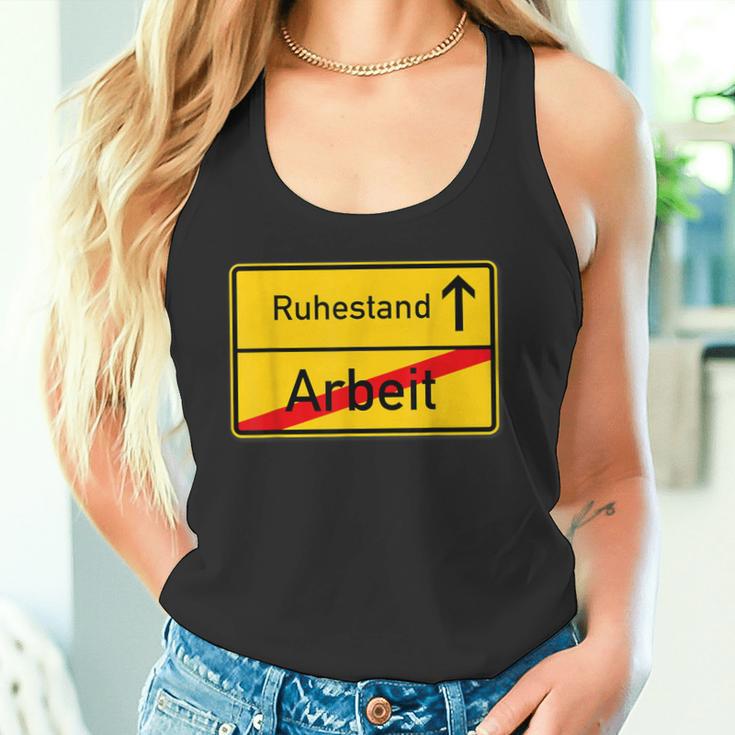 Pensioner Place Sign Retirement After Arbeit Tank Top