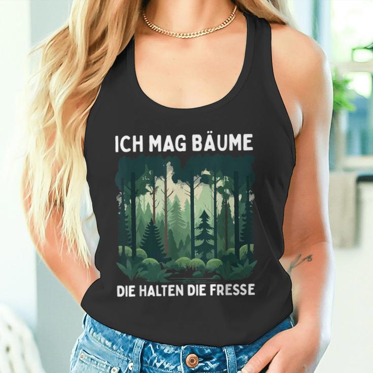 Saying Ich Mag Bäume Die Halten Die Fresse Forest Tank Top