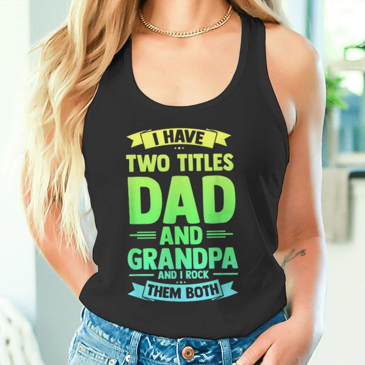 Herren Ich Habe Zwei Titel Papa Und Opa Ich Rocke Sie Beide Tank Top