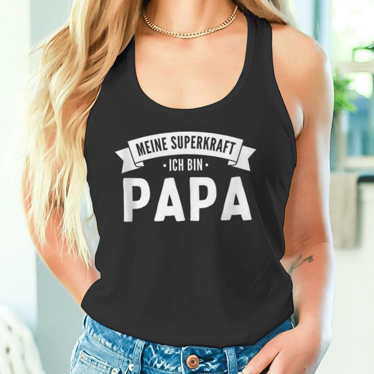 Herren Meine Superkraft Ich Bin Papa Tank Top