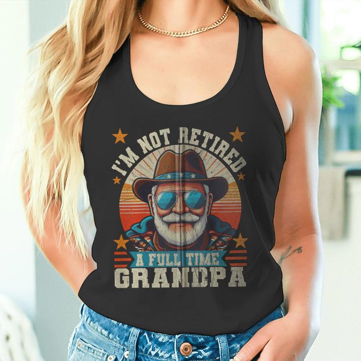 Ich Bin Nicht Im Ruhestand Ich Bin Einollzeit-Opa Lustiger Papa Im Ruhestand Kapuzenjacke Tank Top