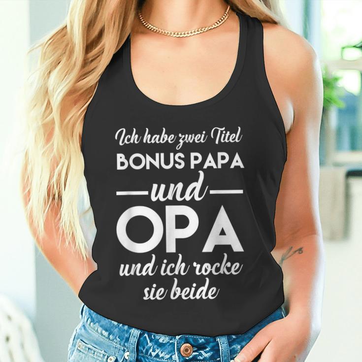 Ich Habe Zwei Titel Bonus Papa Und Opa Ich Rocke Sie Both Tank Top