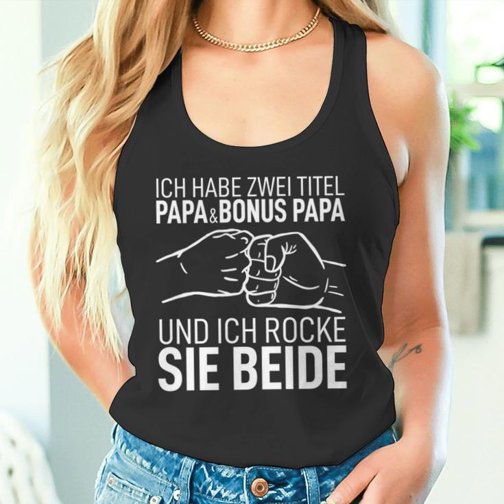 Ich Habe Zwei Titel Papa & Bonus Papa Bester Dad Der Welt Tank Top