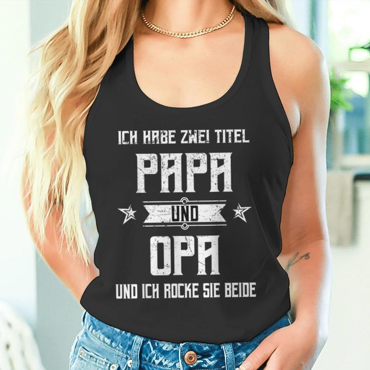 Ich Habe Zwei Titel Papa Und Opa Und Rocke Both Tank Top