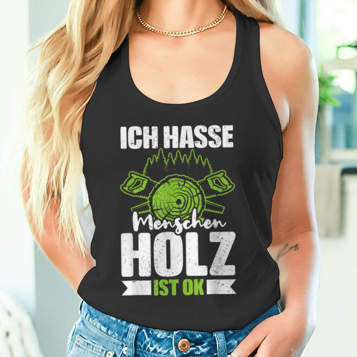 Ich Hasse Menschen Holz Ist Ok S Tank Top