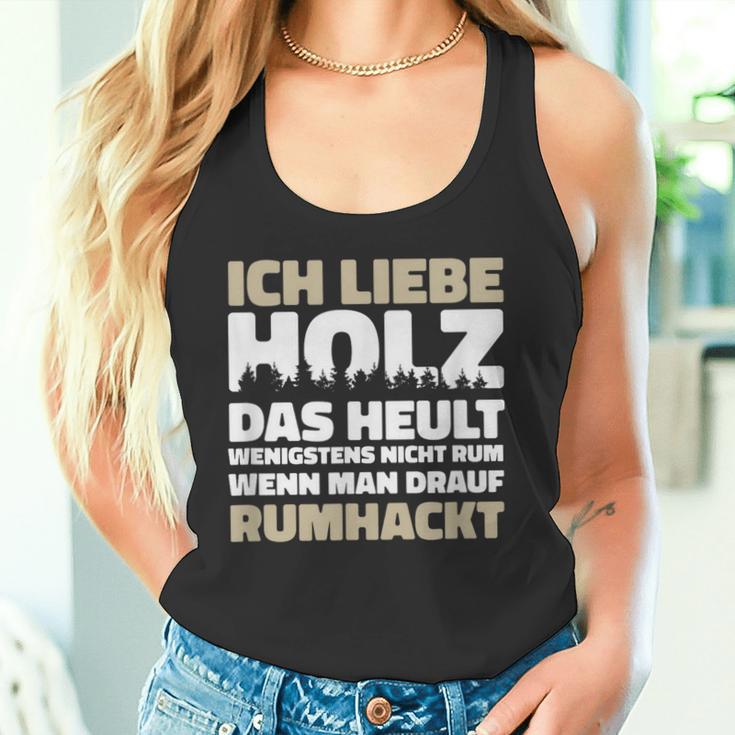 Ich Liebe Holz Holzfäller Ich Liebe Holz Lumberjack Tank Top