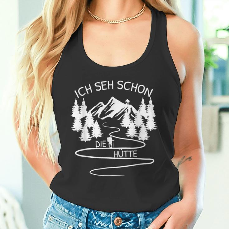 Ich Seh Schon Die Hütte Hikern Bergsteiger Mountain Tank Top