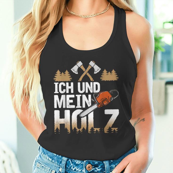 Ich Und Mein Holz Woodman Woodcutter Woodworker Tank Top