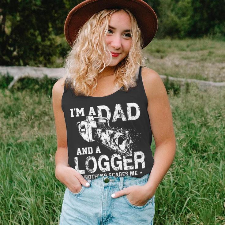 I'm A Dad And A Logger Nothing Scare Me Father's Day Tank Top