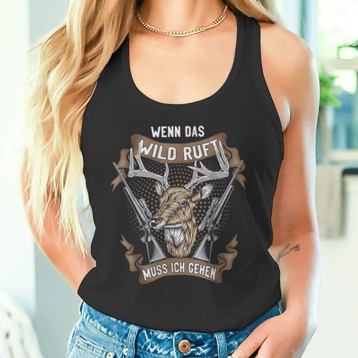 Jäger Wenn Das Wild Ruft Muss Ich Gehen Drückhagd Hunting Tank Top