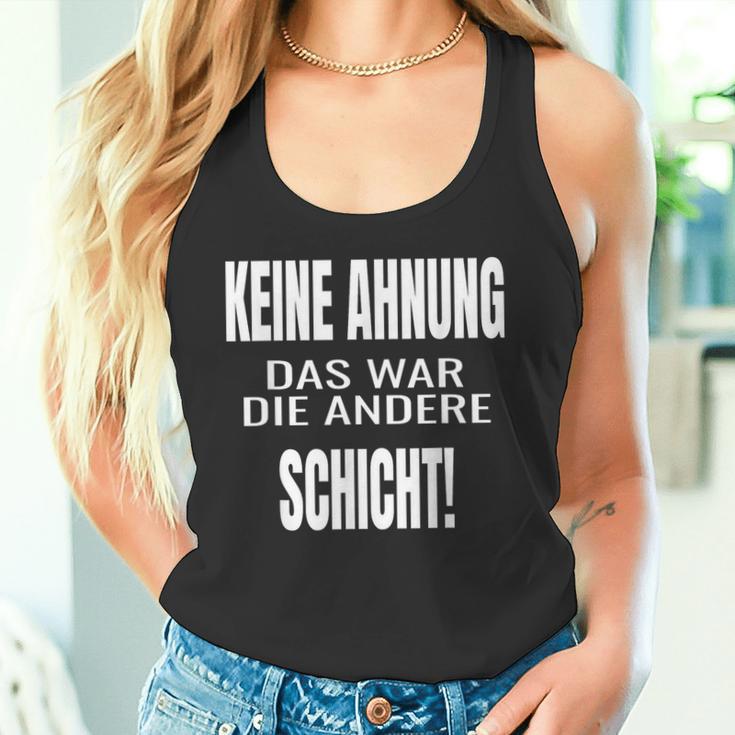 Keine Ahnung Das War Die Andere Schier Tank Top