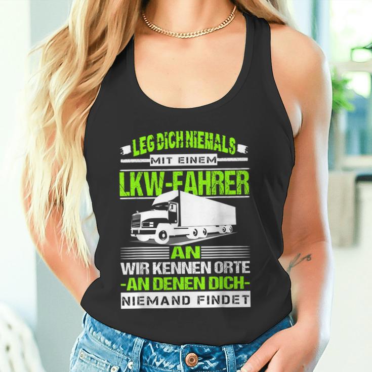 Leg Dich Niemal Mit A Lorry Driver An Fernfahrer Trucker Tank Top