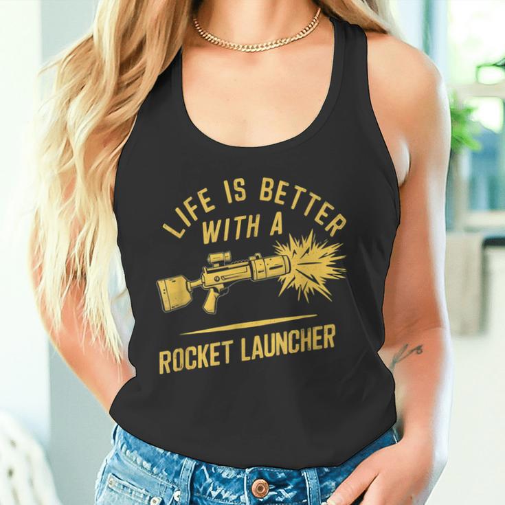 Life Is Better With A Rocket Launcher Lustig Und Witzig Tank Top