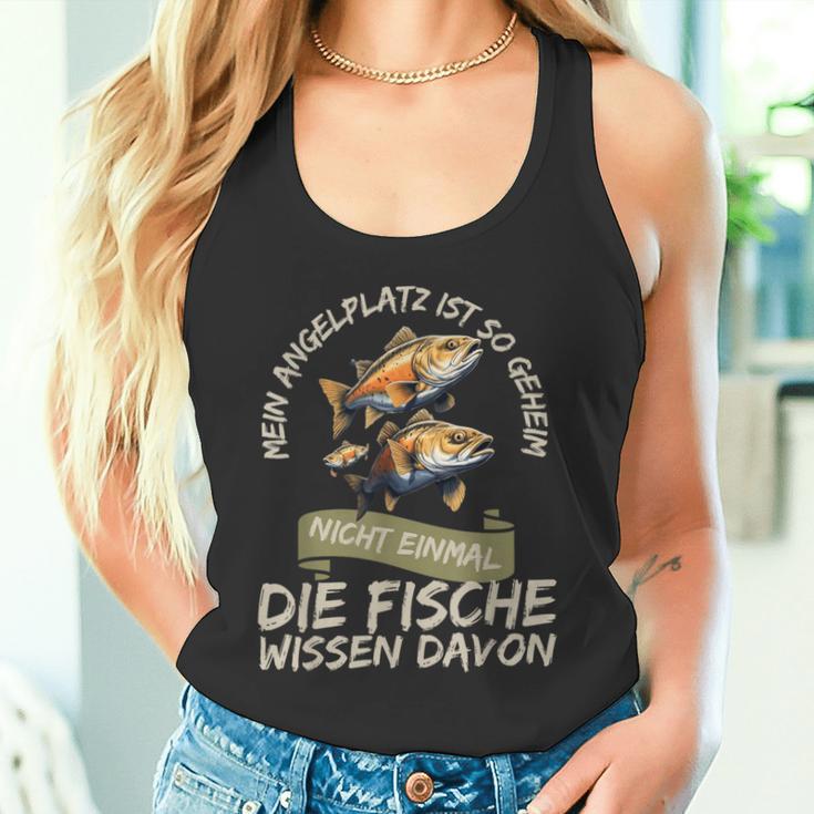 Mein Angelplatz Ist So Geheim Nicht Einmal Die Fische Wissen Tank Top