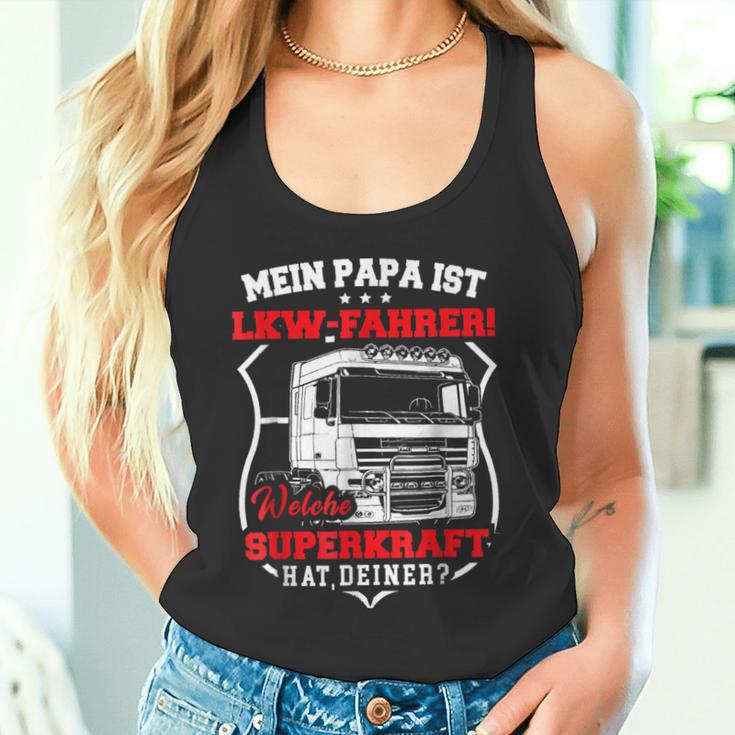 Mein Papa Ist Lkwfahrer Welebe Superkraft Hat Deiner Tank Top