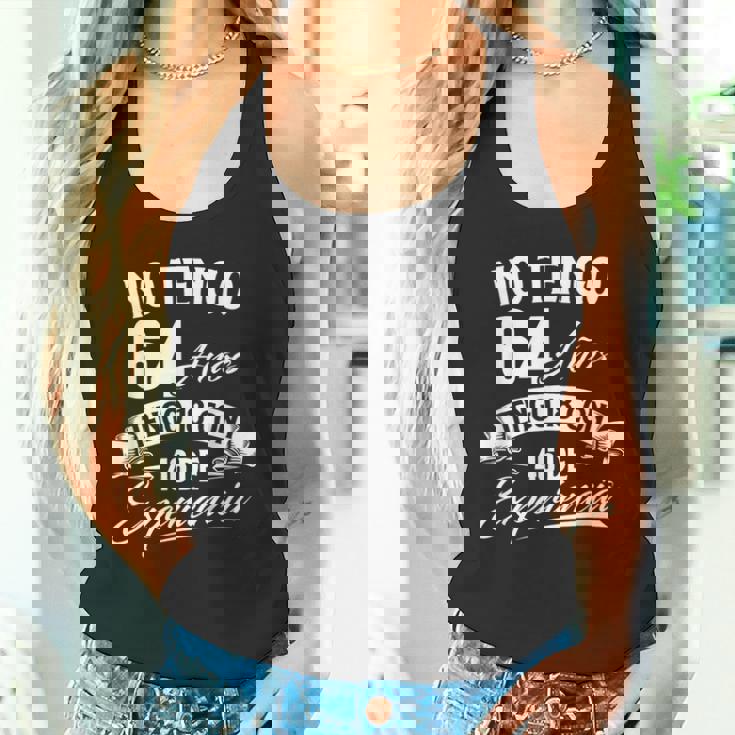 No Tengo 64 Años Tengo 18 Con 46 De Experiencia Cumpleaños Camiseta sin mangas