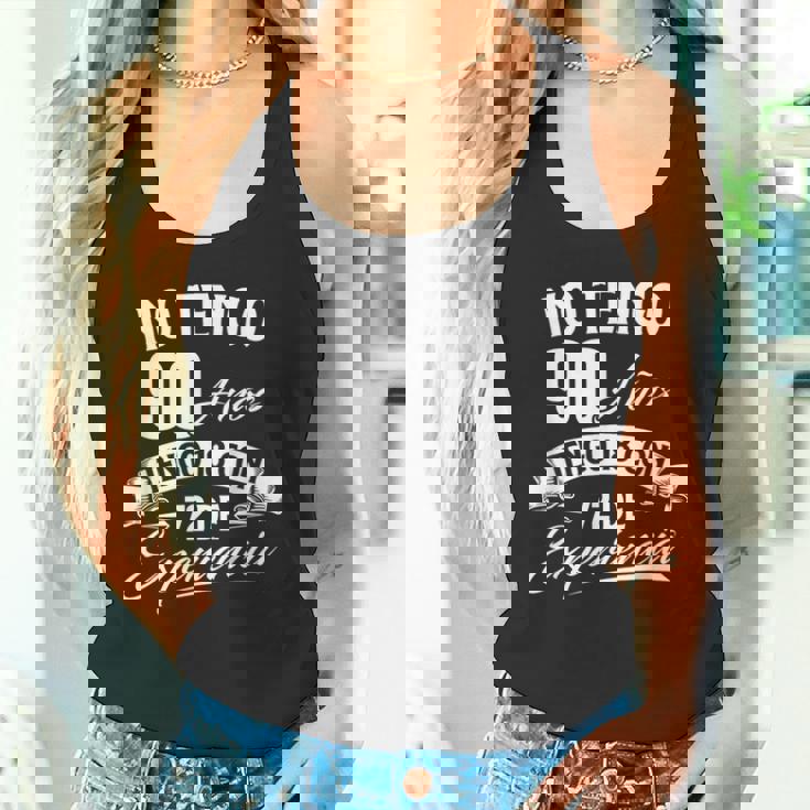 No Tengo 90 Años Tengo 18 Con 72 De Experiencia Cumpleaños Camiseta sin mangas