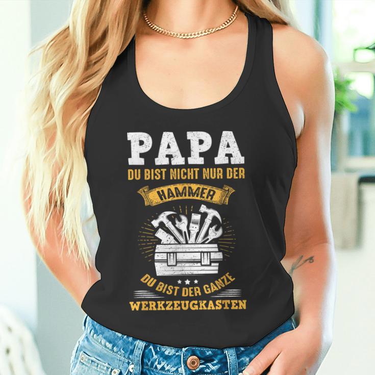 Papa Bist Nicht Nur Der Hammer Du Bist Der Toolbox Tank Top