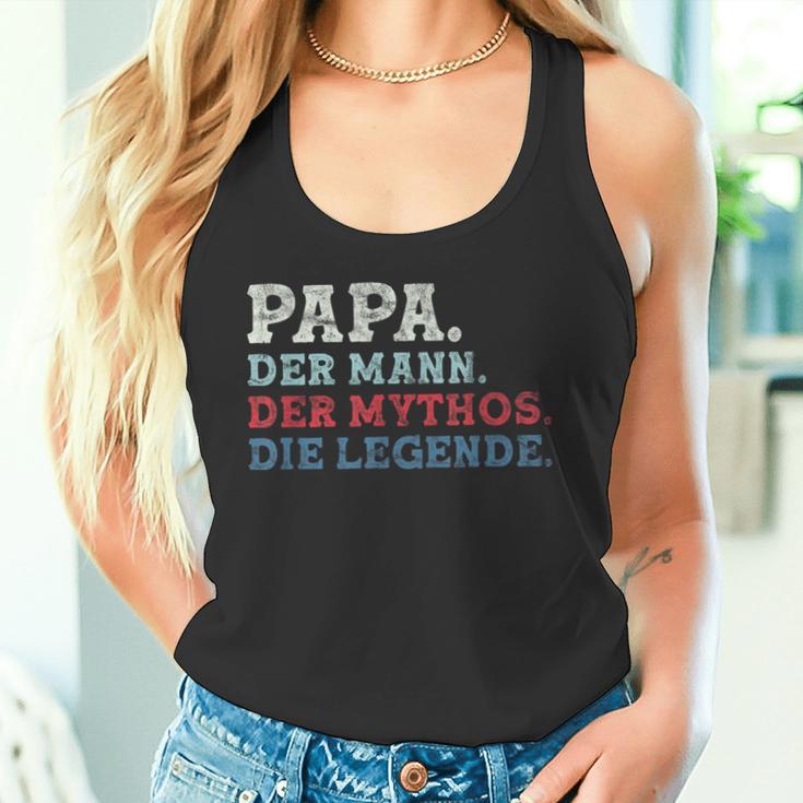 Papa Der Mann Der Mythos Die Legend Papa Sayings Father's Day Tank Top