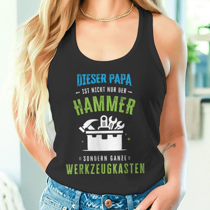 Papa Ist Nicht Nur Der Hammer Sondern Ganze Werkzeugkasten Tank Top