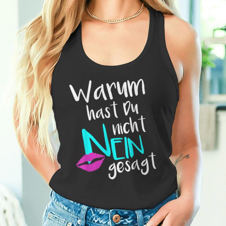 Warum Hast Du Nicht Nein Gesagt Tank Top