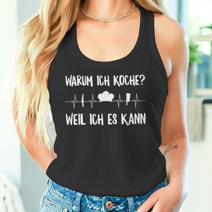 Warum Ich Koche Weil Ich Es Kann Koch Hobby Cook Heartbeat S Tank Top