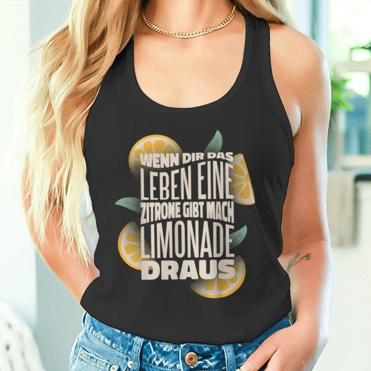 Wenn Dir Das Leben Lemon Gibt Mach Limonade Draus Tank Top