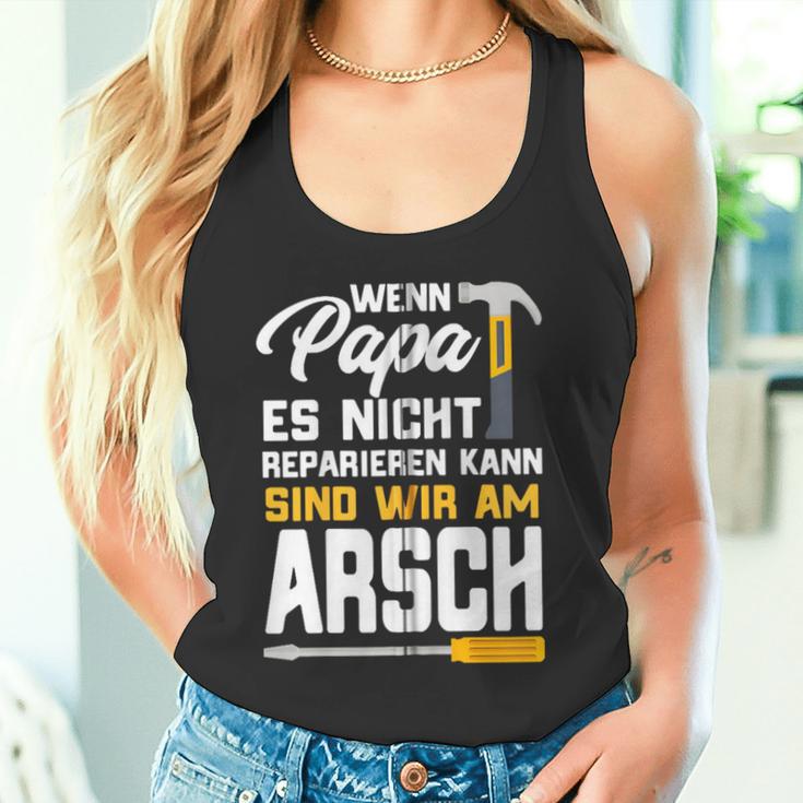 Wenn Papa Es Nicht Reparieren Kann Geschenk Papa Handwerker Kapuzenjacke Tank Top