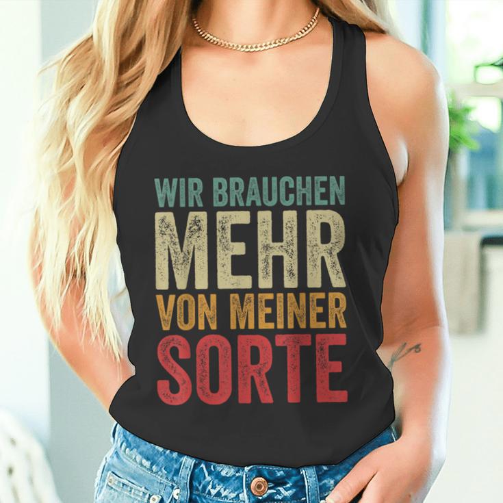 Wir Brauchen Mehron Meiner Sorte Slogan Tank Top