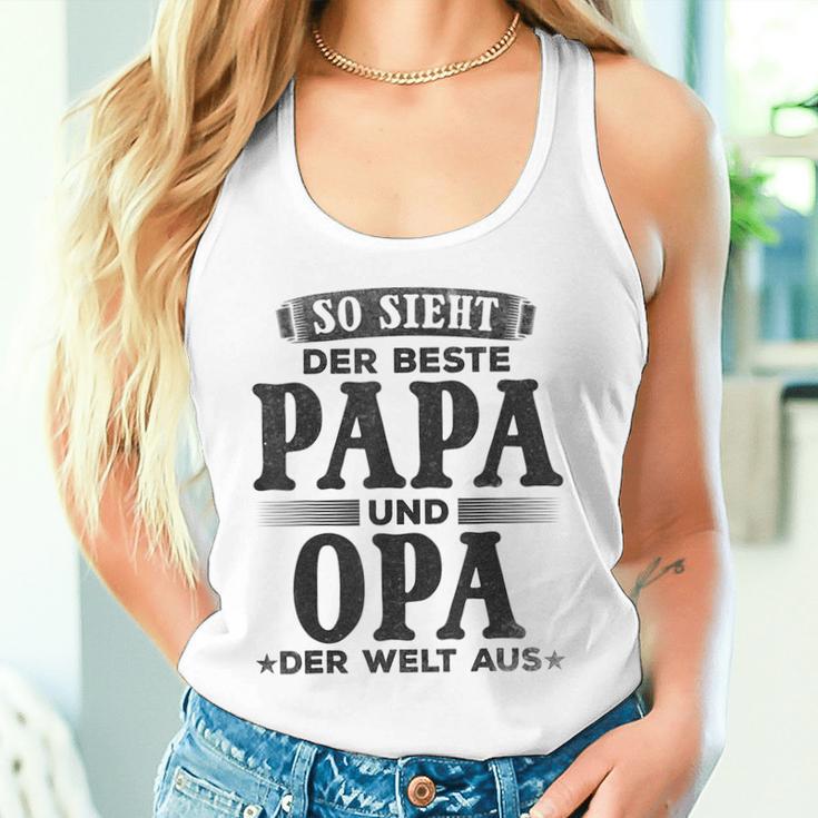 Grandfather Opa So Ssieht Der Beste Papa Und Opa Der Welt Tank Top