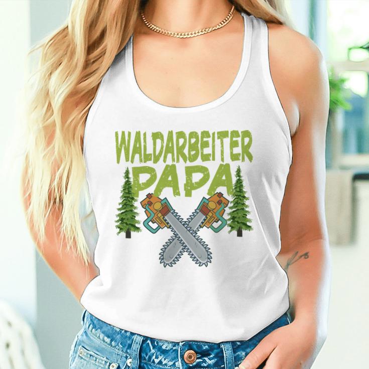 Waldarbeiter Papa Baumfäller Bäume Fällen Im Wald Tank Top