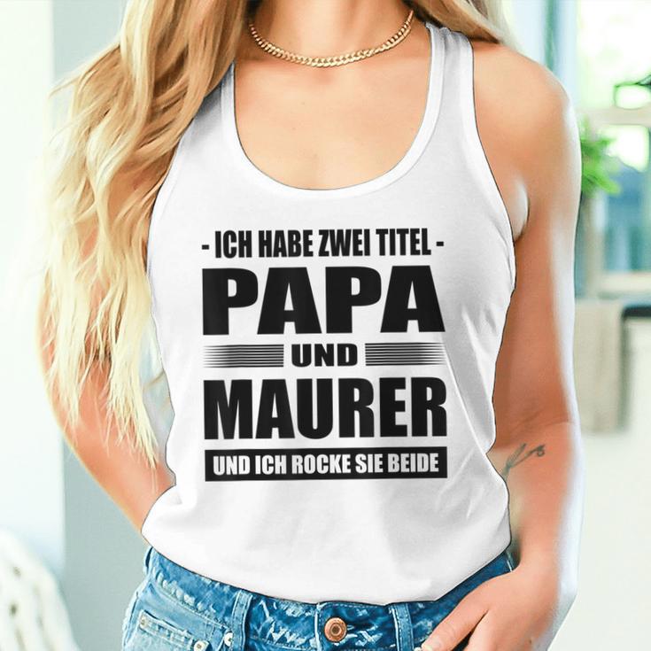 Zwei Titel Papa Und Maurer Geselle Meister Maurermeister Tank Top