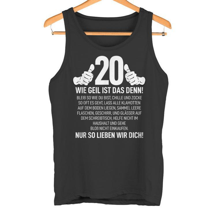20Th Birthday Nager 20 Years Wie Geil Ist Das Denn Tank Top