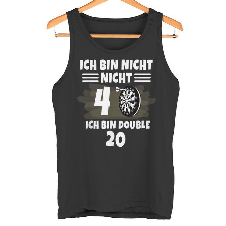 40 Geburtstag Ich Bin Nicht 40 Ich Bin Double 20 Dart Tank Top