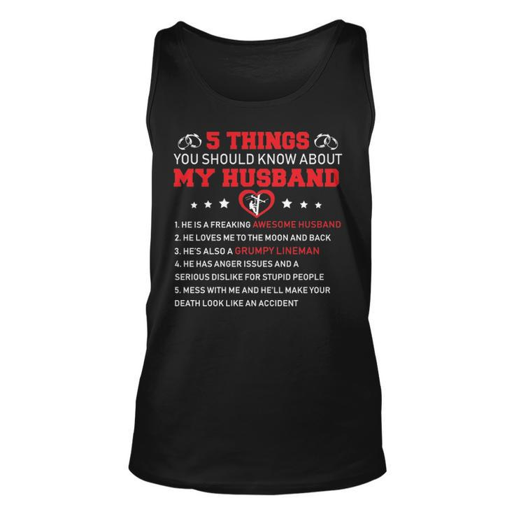 5 Thing You Should Know About My Husband Lineman Tank Top