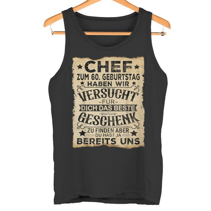 60 Birthday Chef Für Dich Das Beste Mann 60Ster Tank Top