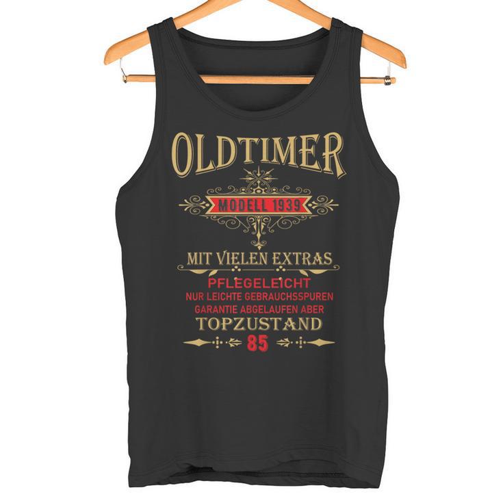 85 Geburtstag Mann Geschenk Papa Opa Oldtimer 1939 85 Jahre Tank Top