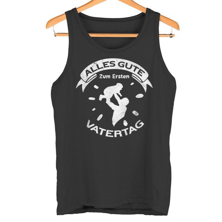 Alles Gute Zum Ersten Father's Day S Tank Top